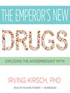 The Emperor's New Drugs (MP3): Exploding the Antidepressant Myth